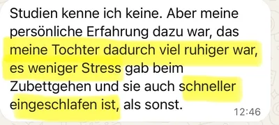 WhatsApp an Isabell: Meine Tochter war dadurch viel ruhiger, es gab weniger Stress beim Zubettgehen und sie ist schneller eingeschlafen als sonst.