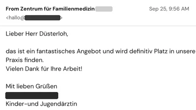 E-Mail einer Kinder- und Jugendärztin: Das ist ein fantastisches Angebot und wird definitiv Platz in unsere Praxis finden. Vielen Dank für Ihre Arbeit!